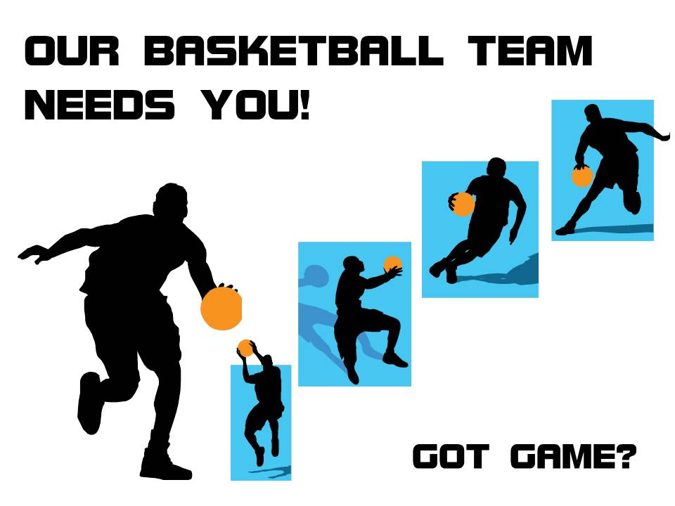 Our basketball team needs you!