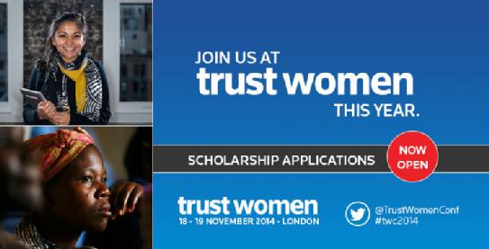 Last chance to apply for a Trust Women scholarship, deadline: 6th July 2014
