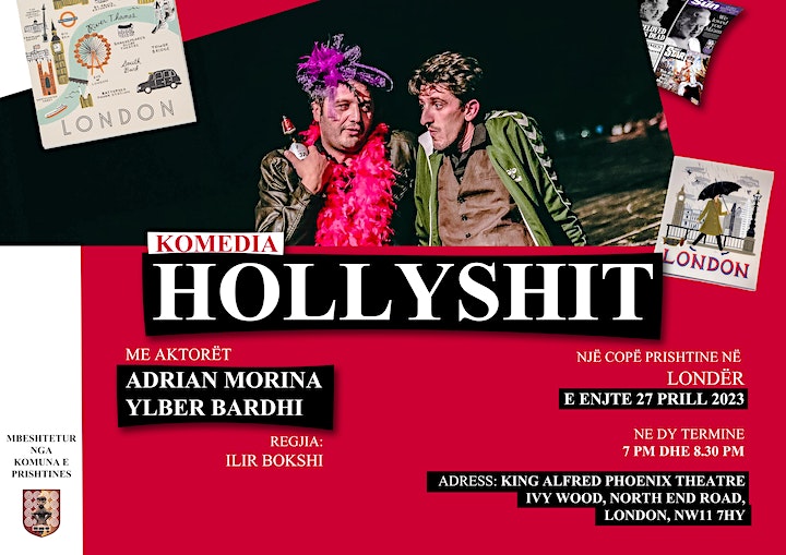 Komedia “Hollyshit” me aktorët Adrian Morina dhe Ylber Bardhi në Londër